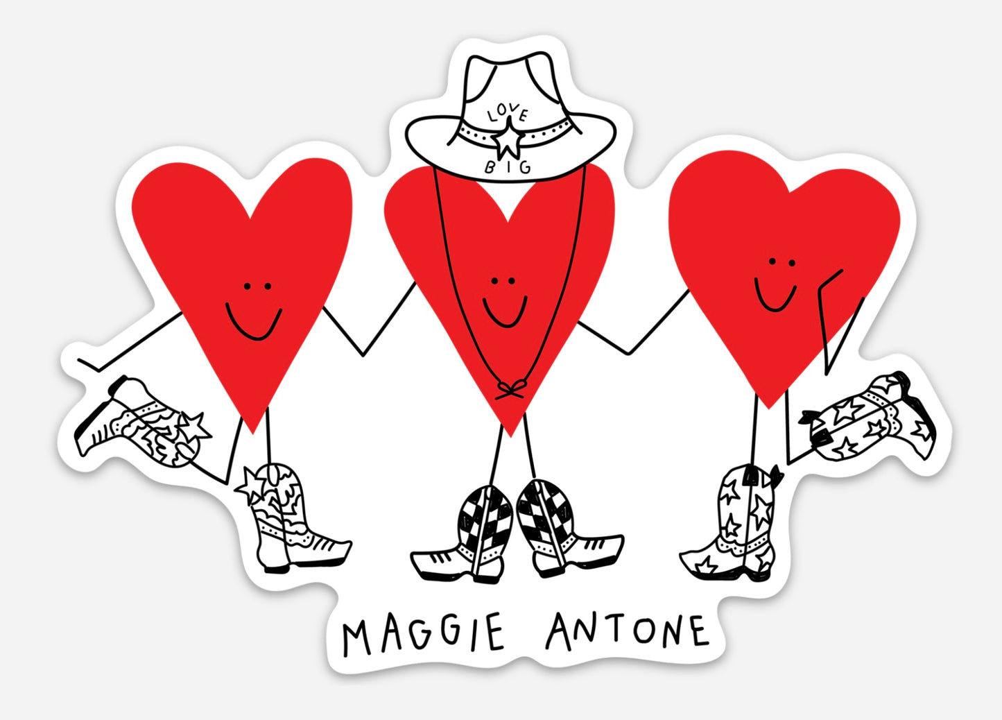 Love Big - Maggie Antone Sticker